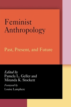 Paperback Feminist Anthropology: Past, Present, and Future Book
