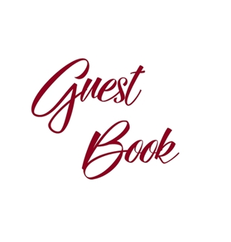 Hardcover Burgundy Guest Book, Weddings, Anniversary, Party's, Special Occasions, Memories, Christening, Baptism, Visitors Book, Guests Comments, Vacation Home Book