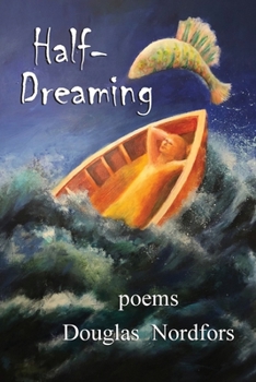 Paperback Half-Dreaming: poems Book