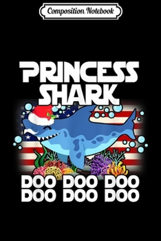 Composition Notebook: Princess Santa Shark Doo Doo Christmas Gift Pajamas  Journal/Notebook Blank Lined Ruled 6x9 100 Pages