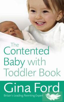 Paperback The Contented Baby with Toddler Book