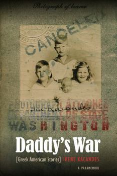 Hardcover Daddy's War: Greek American Stories Book