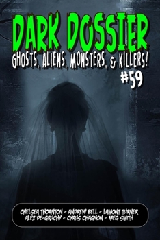 Paperback Dark Dossier #59: The Magazine of Ghosts, Aliens, Monsters, & Killers! Book