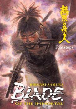 Blade of the Immortal, Volume 22: Footsteps - Book #22 of the Blade of the Immortal (US)