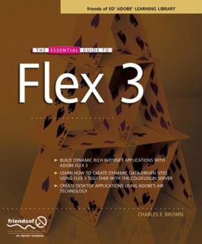 Paperback The Essential Guide to Flex 3 Book