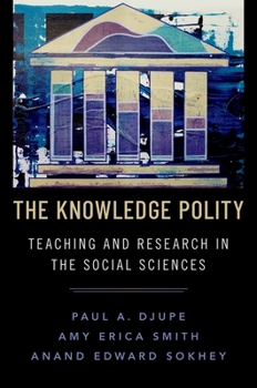 Paperback The Knowledge Polity: Teaching and Research in the Social Sciences Book