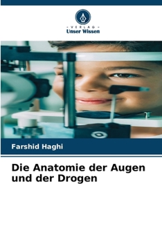 Die Anatomie der Augen und der Drogen (German Edition)