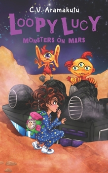 Paperback Loopy Lucy: Monsters on Mars Book
