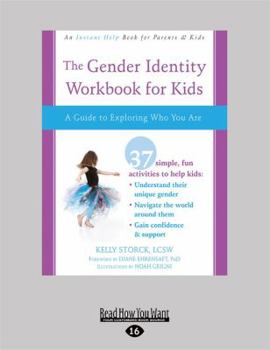 Paperback Gender Identity Workbook for Kids: A Guide to Exploring Who You Are Book