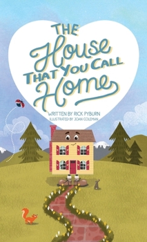 Hardcover The House That You Call Home Book