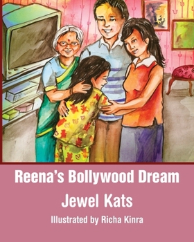 Paperback Reena's Bollywood Dream: A Story about Sexual Abuse Book