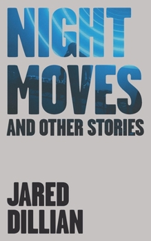 Paperback Night Moves: And other stories Book