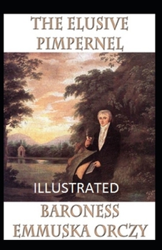 Paperback The Elusive Pimpernel Illustrated Book
