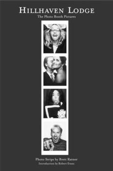 Hardcover Hilhaven Lodge: The Photo Booth Pictures the Photo Booth Pictures Book