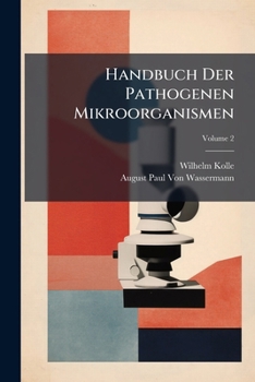 Paperback Handbuch Der Pathogenen Mikroorganismen; Volume 2 [German] Book
