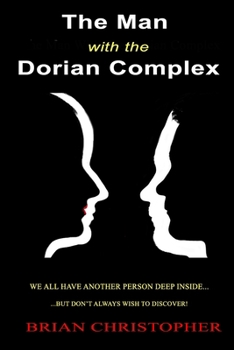 Paperback The Man With The Dorian Complex Book