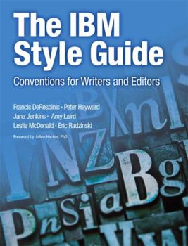 Paperback The IBM Style Guide: Conventions for Writers and Editors Book