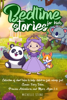 Paperback Bedtime Stories For Kids: Collection of short tales to help children fall asleep fast. Fables for Kids, Animal Short Stories, Classic Fairy Tale Book