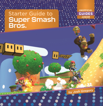 Library Binding Starter Guide to Super Smash Bros Book