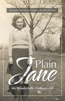 Paperback Plain Jane: My Wonderfully Ordinary Life Book