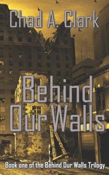 Paperback Behind Our Walls: (behind Our Walls Trilogy Book 1) Book