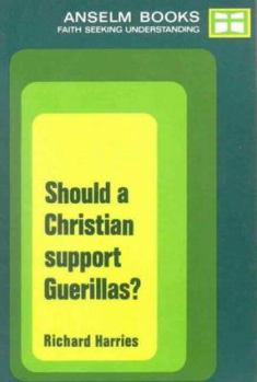 Paperback Should a Christian Support Guerillas? P Book