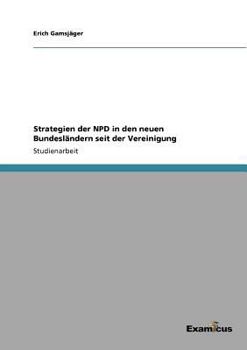 Paperback Strategien der NPD in den neuen Bundesländern seit der Vereinigung [German] Book