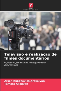 Paperback Televisão e realização de filmes documentários [Portuguese] Book