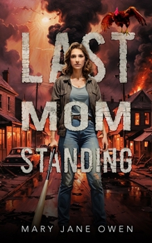 Last Mom Standing
