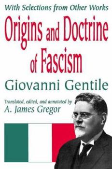 Hardcover Origins and Doctrine of Fascism: With Selections from Other Works Book