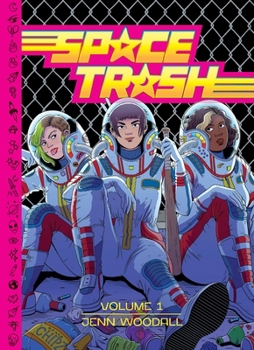 Hardcover Space Trash Vol. 1 Book