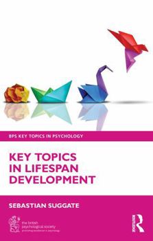 Paperback Key Topics in Lifespan Development Book
