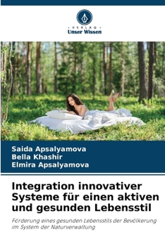 Paperback Integration innovativer Systeme für einen aktiven und gesunden Lebensstil [German] Book