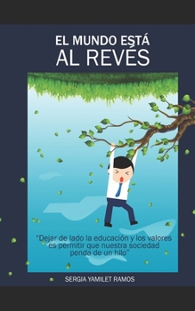 Paperback El mundo está al revés [Spanish] Book