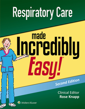 Paperback Respiratory Care Made Incredibly Easy Book