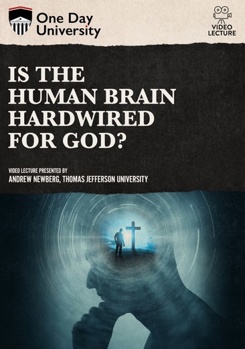 DVD Is The Human Brain Hardwired For God? Book