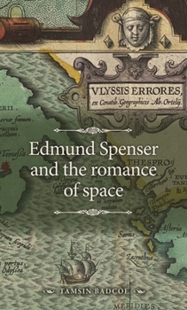 Paperback Edmund Spenser and the Romance of Space Book