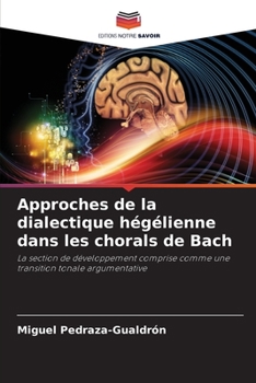 Paperback Approches de la dialectique hégélienne dans les chorals de Bach [French] Book