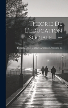 Hardcover Theorie de l'education sociale ... -- [French] Book