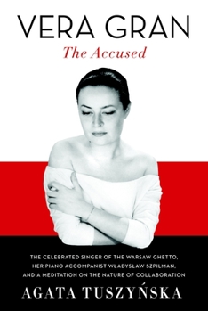 Hardcover Vera Gran: The Accused Book