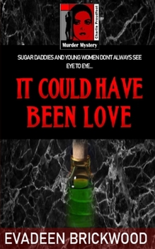 It Could Have Been Love - Book  of the Charlie Proudfoot Murder Mysteries