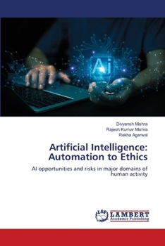 Artificial Intelligence: Automation to Ethics