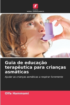 Paperback Guia de educação terapêutica para crianças asmáticas [Portuguese] Book