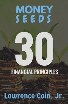 Paperback Money Seeds: 30 Financial Principles Book