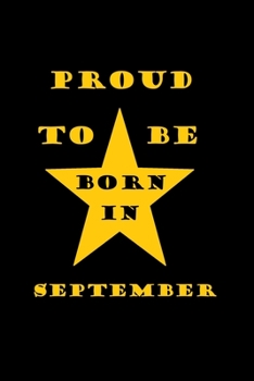 Paperback Proud to be born in september: birthday in september Book