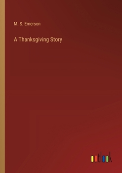 Paperback A Thanksgiving Story Book