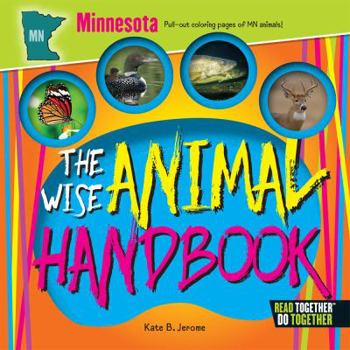 Hardcover The Wise Animal Handbook Minnesota Book