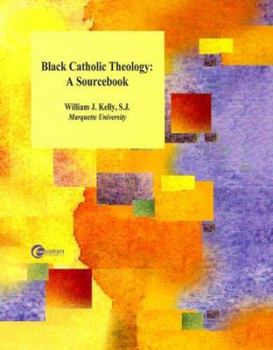 Paperback Black Catholic Theology: A Sourcebook Book