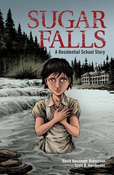 Paperback Sugar Falls: A Residential School Story Book