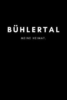 Paperback B?hlertal: Notizbuch, Notizblock, Notebook - Liniert, Linien, Lined - DIN A5 (6x9 Zoll), 120 Seiten - Deine Stadt, Dorf, Region, [German] Book